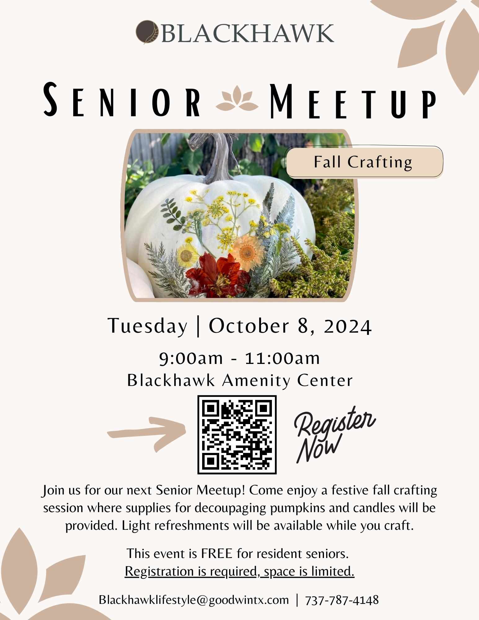 A flyer for a Senior Meetup event in the Blackhawk community titled "Fall Crafting." The flyer features a decorative white pumpkin with pressed flowers and greenery as the main image. The event will take place on Tuesday, October 8, 2024, from 9:00 AM to 11:00 AM at the Blackhawk Amenity Center. Supplies for decoupaging pumpkins and candles will be provided, and light refreshments will be served. The event is free for resident seniors, but registration is required, and space is limited. A QR code is provided for registration along with contact details: Blackhawklifestyle@goodwintx.com and phone number 737-787-4148.