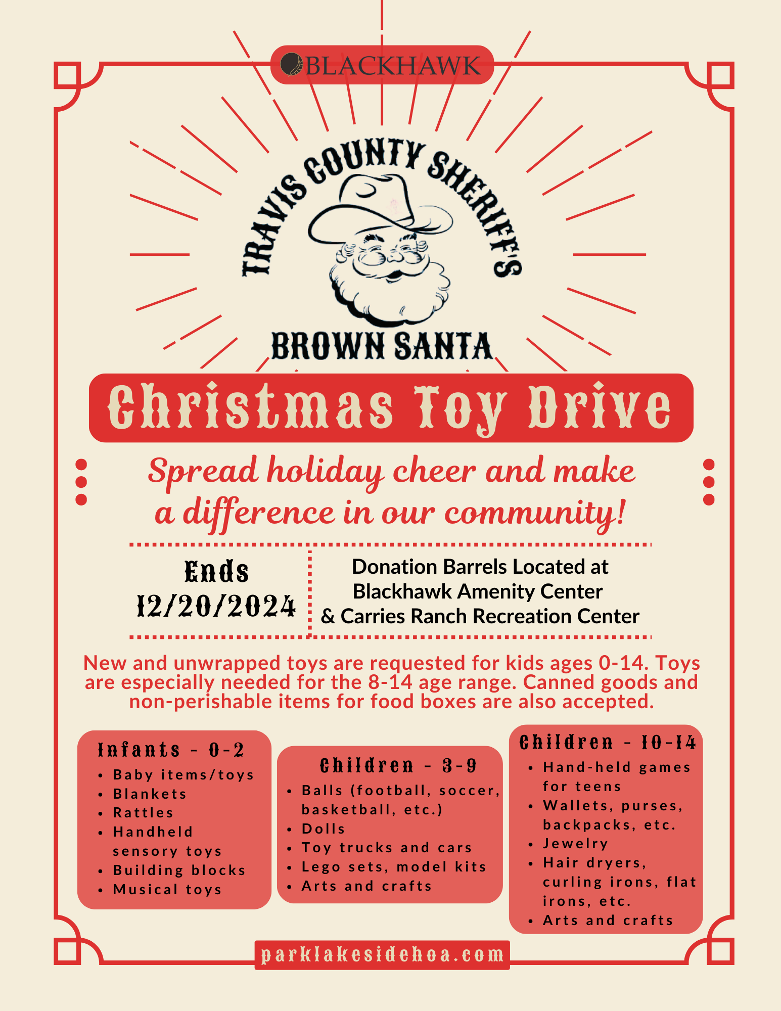 A flyer for the Travis County Sheriff’s Brown Santa Christmas Toy Drive hosted by Blackhawk. At the top, the Blackhawk logo is displayed, followed by an illustration of Santa wearing a cowboy hat with the text "Travis County Sheriff’s Brown Santa." The event details highlight a donation deadline of December 20, 2024, with donation barrels located at the Blackhawk Amenity Center and Carries Ranch Recreation Center. The flyer requests new and unwrapped toys for children ages 0–14, emphasizing the need for toys for the 8–14 age range. Non-perishable food items are also accepted for food boxes. Suggested gift categories are listed: Infants (0-2): Baby items/toys, blankets, rattles, handheld sensory toys, building blocks, musical toys. Children (3-9): Balls, dolls, toy trucks, Lego sets, model kits, arts and crafts. Children (10-14): Hand-held games, wallets, purses, jewelry, hair styling tools, arts and crafts. The flyer concludes with "parklakesidehoa.com" at the bottom.