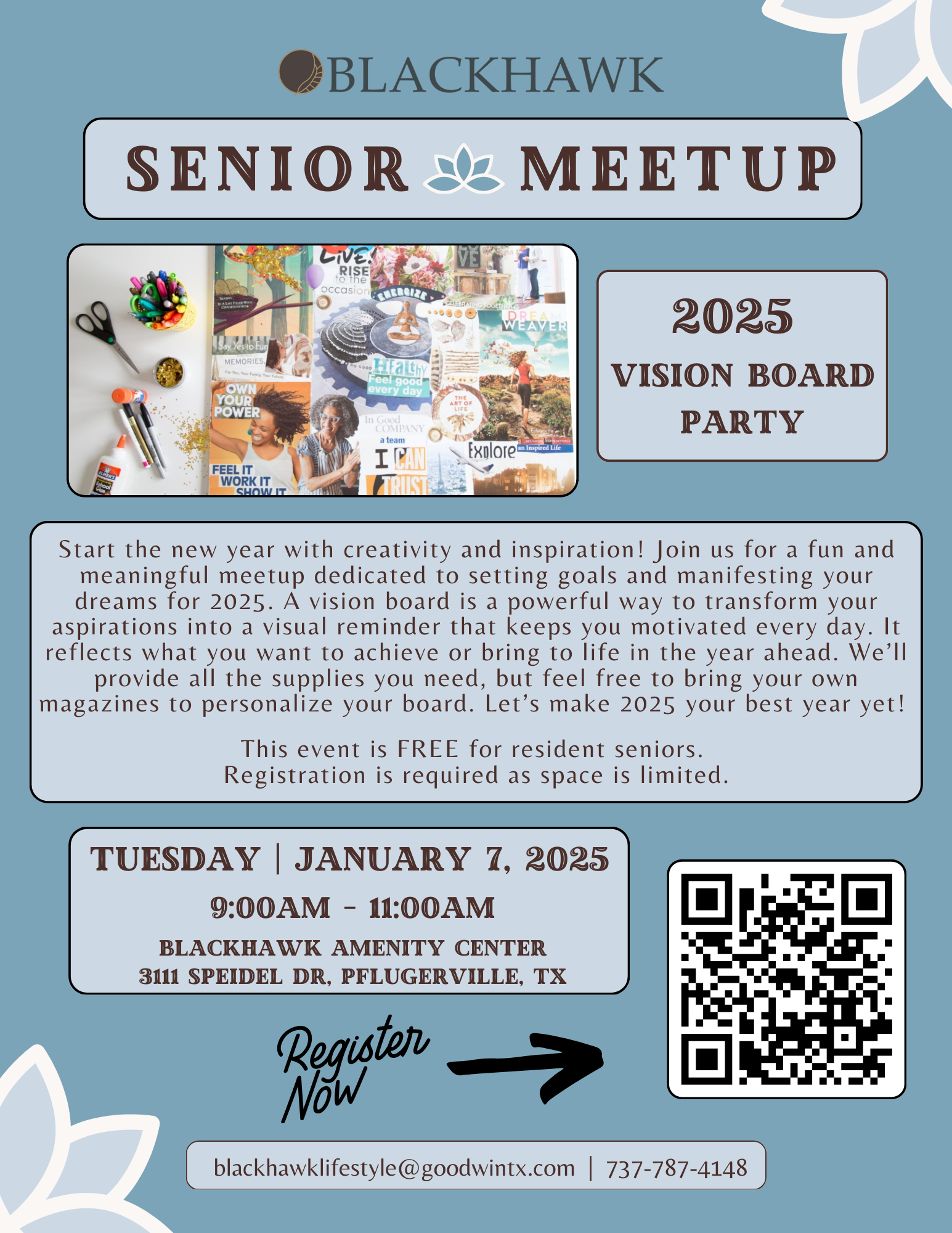 A flyer for the "Blackhawk Senior Meetup" announcing a "2025 Vision Board Party." The design includes a blue background with the Blackhawk logo and a lotus motif. A photo of a colorful vision board with scissors, glue, and craft supplies is prominently displayed. Key event details include the date (Tuesday, January 7, 2025), time (9:00 AM - 11:00 AM), and location (Blackhawk Amenity Center, 3111 Speidel Dr., Pflugerville, TX). The flyer highlights that the event is free for resident seniors, with registration required due to limited space. Contact details, a QR code for registration, and the email address "blackhawklifestyle@goodwintx.com" are provided.