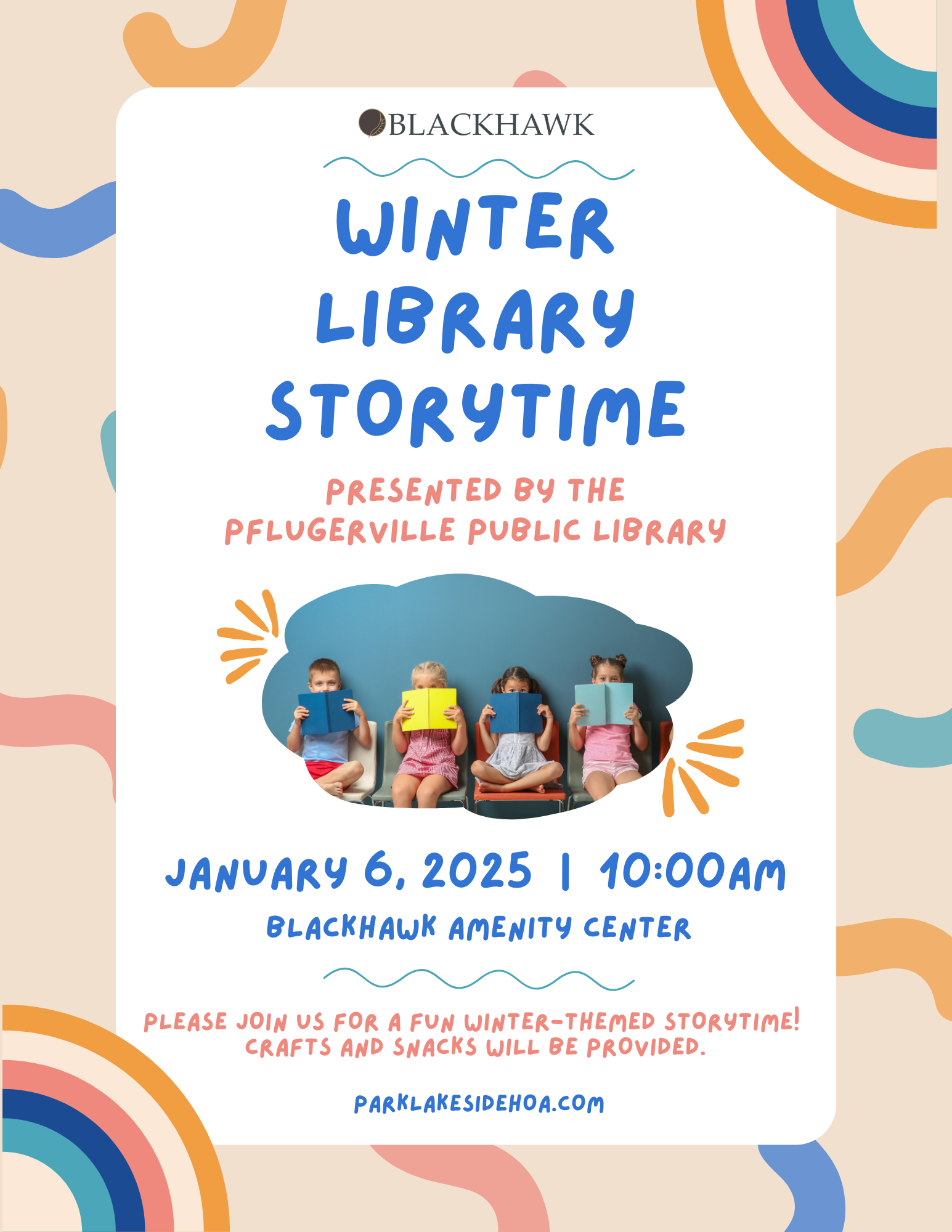 A colorful flyer for a "Winter Library Storytime" event, featuring a playful design with wavy lines, abstract shapes, and a photo of children holding books in front of their faces. The details of the event are presented in bright, child-friendly fonts.