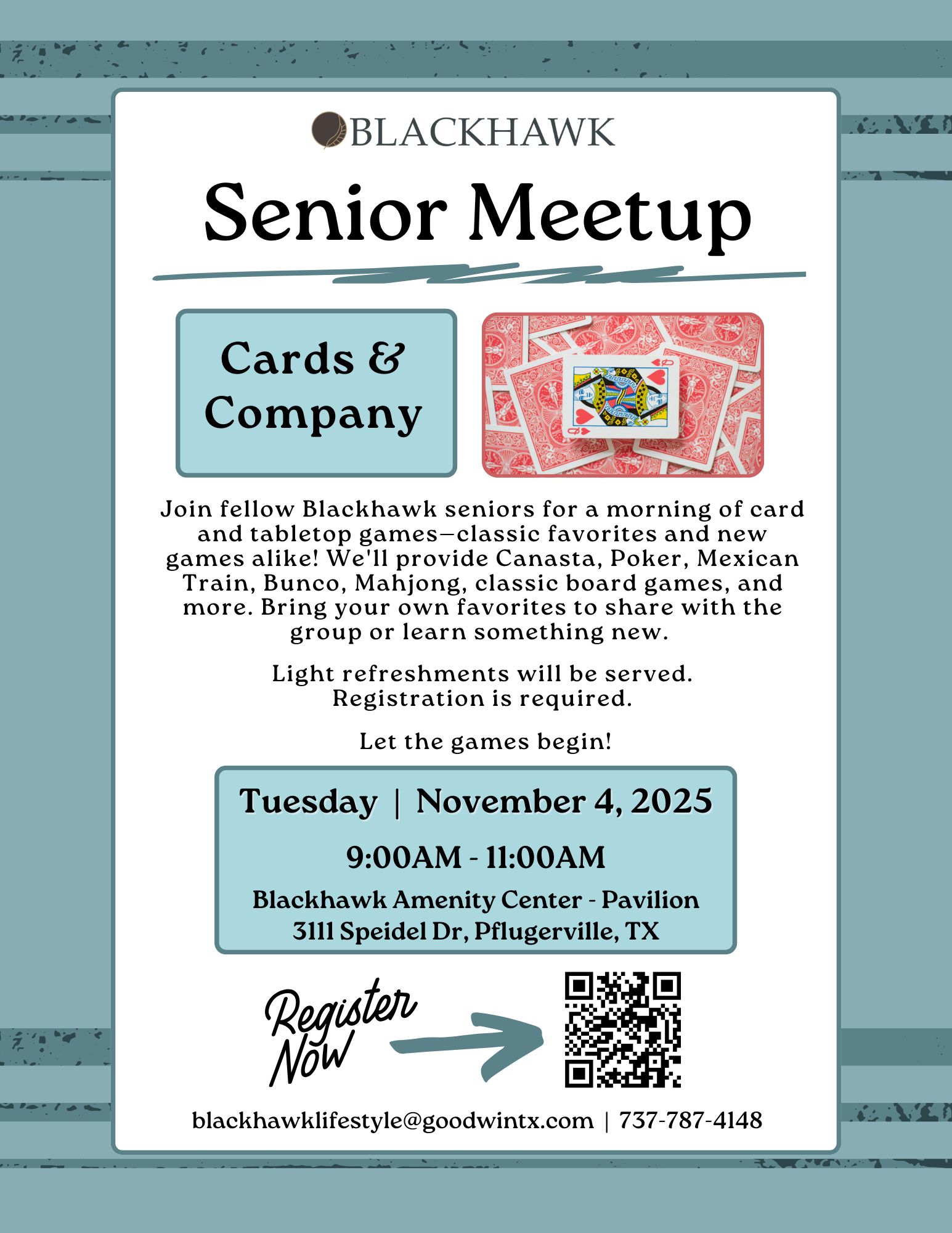 Flyer for the Blackhawk Senior Meetup titled “Cards & Company.” The design includes a deck of red playing cards with a queen of spades card on top. Event details: Tuesday, November 4, 2025, from 9:00 AM to 11:00 AM at the Blackhawk Amenity Center Pavilion, 3111 Speidel Dr, Pflugerville, TX. Seniors are invited to play games like Canasta, Poker, Mexican Train, Bunco, Mahjong, and board games. Light refreshments provided. Registration required with a QR code for sign-up.
