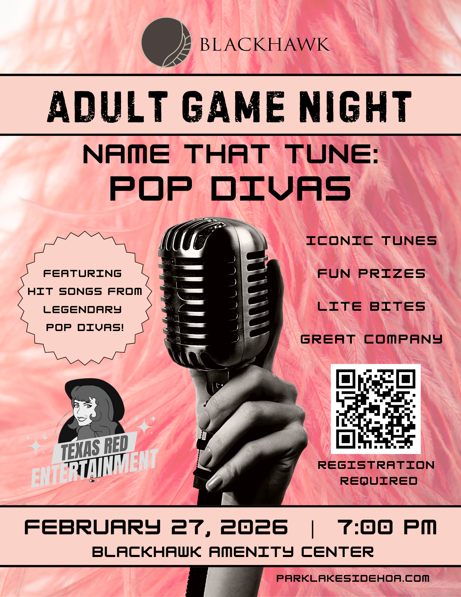 Flyer with a pink feather-textured background and the Blackhawk logo at the top. Large headline reads “Adult Game Night” and “Name That Tune: Pop Divas.” Center image shows a black-and-white hand holding a vintage microphone. A callout says “Featuring hit songs from legendary pop divas!” Right side lists “Iconic tunes,” “Fun prizes,” “Lite bites,” and “Great company,” with a QR code labeled “Registration required.” Bottom banner: “February 27, 2026 | 7:00 PM” and “Blackhawk Amenity Center,” with “parklakesidehoa.com” along the bottom.