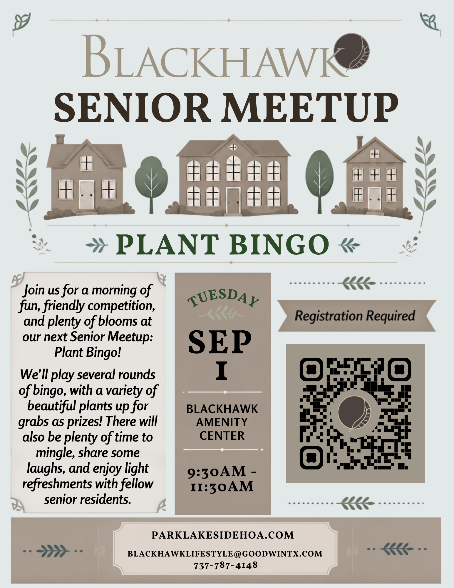 Flyer for the Blackhawk Senior Meetup: Plant Bingo on Tuesday, September 1, from 9:30–11:30 a.m. at the Blackhawk Amenity Center. Seniors are invited to play several rounds of bingo for a chance to win plants, enjoy light refreshments, and socialize with fellow residents. Registration is required via the QR code. Contact blackhawklifestyle@goodwintx.com or 737-787-4148 for more information.