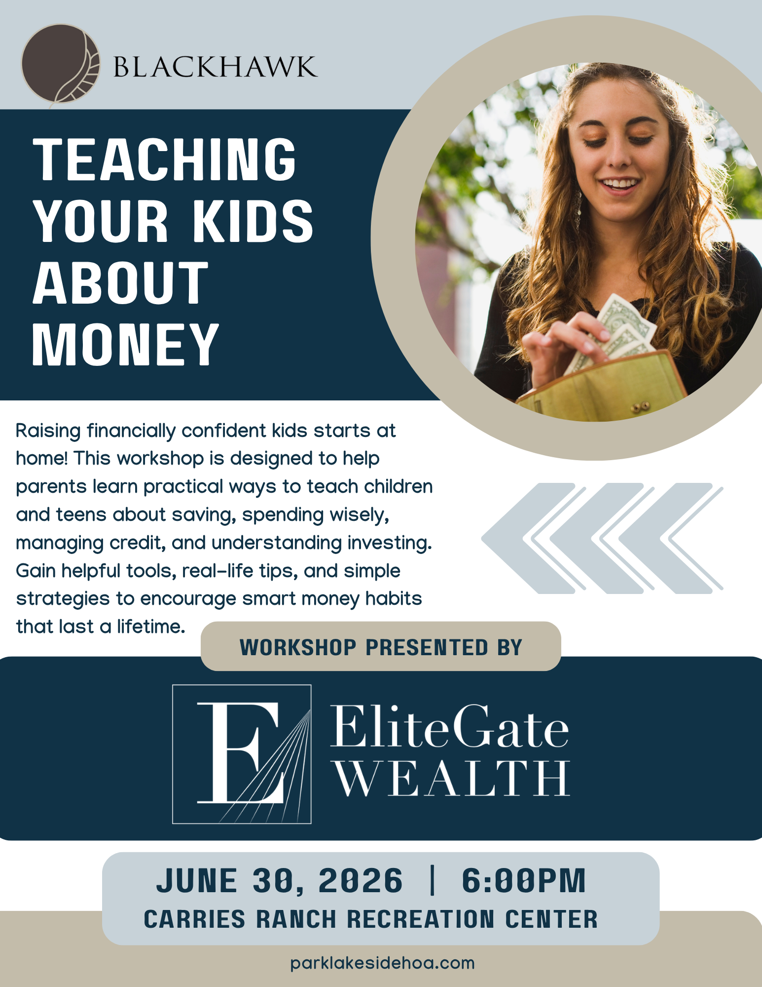 Blackhawk flyer for a “Teaching Your Kids About Money” workshop presented by EliteGate Wealth. The flyer includes a photo of a young woman holding cash, a description of the workshop for parents, and event details: June 30, 2026, 6:00 PM, Carries Ranch Recreation Center.